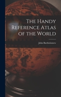 The Handy Reference Atlas of the World 1015252494 Book Cover