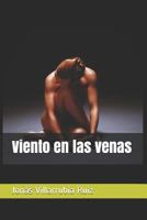 Viento en las venas 1980349967 Book Cover