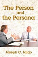 The Person and the Persona 0595185584 Book Cover