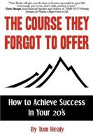 The Course They Forgot to Offer 0615299547 Book Cover
