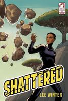 Shattered 3955335631 Book Cover