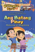 The Filipino Child (Ang Batang Pinoy): Malusog at Magalang (The Filipino Child: Healthy and Respectful): Malusog: Malusog B0CHDGXH19 Book Cover