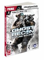 Tom Clancy's Ghost Recon Future Soldier: Prima Official Game Guide 0307469670 Book Cover