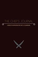 The Chef's Journal: A Book of Inspiration for Chefs & Culinarians 1545530475 Book Cover