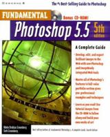 Fundamental Photoshop 5.5: A Complete Guide, (Book/CD-ROM package) 5th Edition 0078822777 Book Cover