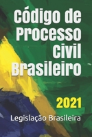 C?digo de Processo Civil Brasileiro: 2021 B08QBYKDJG Book Cover