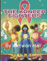 The Kancer Fighters B0DY1JPDT9 Book Cover