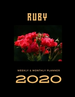 2020 Weekly & Monthly Planner: Ruby...This Beautiful Planner is for You-Reach Your Goals / Journal for Women & Teen Girls / Dreams Tracker & Goals ... Agenda Schedule Organizer / 8,5 x 11 inch 1674531478 Book Cover