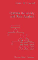 Systems Reliability and Risk Analysis 9401077487 Book Cover