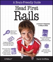 Head First Rails: A learner's companion to Ruby on Rails 0596515774 Book Cover