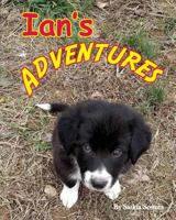 Ian's Adventures 1985078570 Book Cover