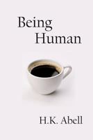 Being Human 1434873838 Book Cover