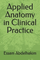 Applied Anatomy in Clinical Practice (Medical E BOOKS) B0DRHW5Y1B Book Cover