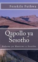 Qapollo ya Sesotho: Buka ya Mantswe a Sesotho 1492184012 Book Cover