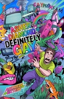 Asher Diamond is Definitely Gay B0FLVYD2LN Book Cover