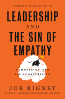 The Sin of Empathy: Compassion and Its Counterfeits 159128323X Book Cover