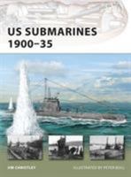 US Submarines 1900-35 1849081859 Book Cover