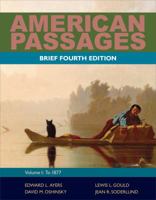 American Passages: A History of the United States 0030725739 Book Cover