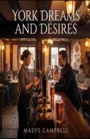 York Dreams And Desires B0GLMCY4M1 Book Cover