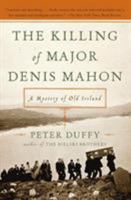 The Killing of Major Denis Mahon: A Mystery of Old Ireland 006084051X Book Cover