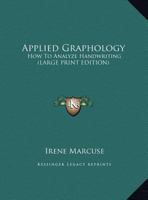 Applied Graphology: How to Analyze Handwriting 1163158895 Book Cover