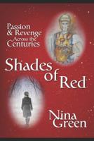 Shades of Red: A Haunting Time-Slip Novel 1527222829 Book Cover