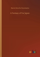 A Fantasy of Far Japan 3752426144 Book Cover
