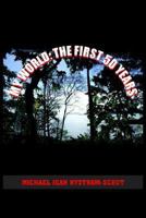 My World: The First 50 Years 141841901X Book Cover