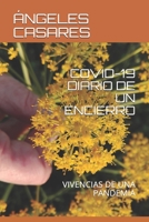 Covid-19 Diario de Un Encierro: Vivencias de Una Pandemia B08KHH8TB6 Book Cover