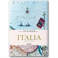 Joan Blaeu Atlas Maior of 1665 Italia: Italia/ Italy/ Italien 3822851078 Book Cover