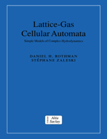 Lattice-Gas Cellular Automata: Simple Models of Complex Hydrodynamics (Collection Alea-Saclay: Monographs and Texts in Statistical Physics) 052155201X Book Cover