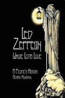 Led Zeppelin - Whole Lotta Love 1915858356 Book Cover