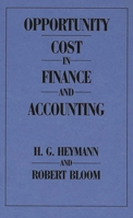 Opportunity Cost in Finance and Accounting 0899304001 Book Cover
