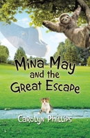 Mina May and the Great Escape 1663237751 Book Cover