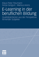 E-Learning in Der Beruflichen Bildung: Qualitatskriterien Aus Der Perspektive Lernender Subjekte 3531173049 Book Cover
