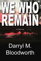 We Who Remain 1952369533 Book Cover