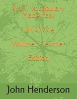 S.A.T. Vocabulary Made Easy 11th Grade Volume 5 Teacher Edition (S.A.T. Made Easy) B0DBHP45SX Book Cover