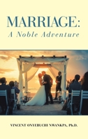Marriage: A Noble Adventure B0FTGGXH26 Book Cover