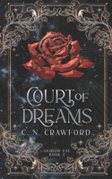 Court of Dreams 1797493140 Book Cover