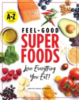 Superfoods A-Z 1951274172 Book Cover