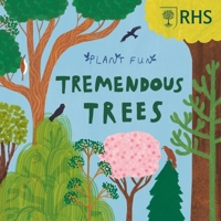 Plant Fun: Tremendous Trees 1526328682 Book Cover