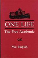 One Life: The Free Academic 083863737X Book Cover