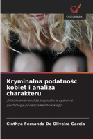 Kryminalna podatnosc kobiet i analiza charakteru 6209122515 Book Cover