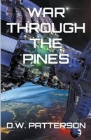 War Through The Pines B0C5ZG2R7X Book Cover