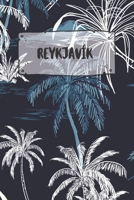 Reykjav�k: Liniertes Reisetagebuch Notizbuch oder Reise Notizheft liniert - Reisen Journal f�r M�nner und Frauen mit Linien 1691092002 Book Cover