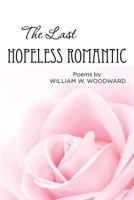 The Last Hopeless Romantic 1475235119 Book Cover