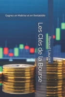 Les Clés de la Bourse: Gagnez en Maîtrise et en Rentabilité (French Edition) B0DPVNNX4Y Book Cover