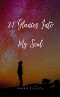 21 Glances Into My Soul 9357447202 Book Cover
