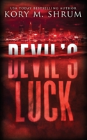 Devil's Luck : A Lou Thorne Thriller 1949577325 Book Cover