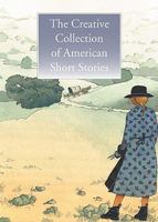 The Creative Collection of American Short Stories 1568462026 Book Cover